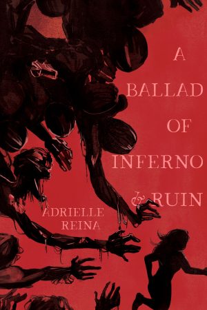 A Ballad of Inferno & Ruin (front cover)